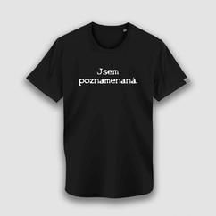 Tričko „Jsem poznamenaná“ černé